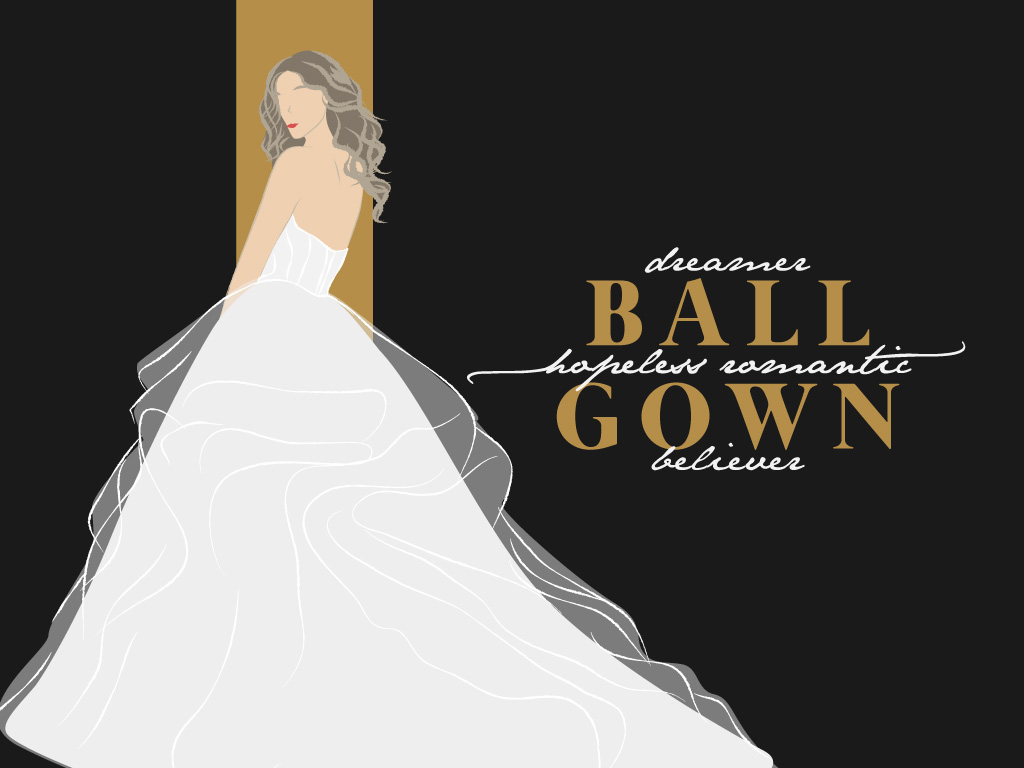 Ball Gown (Hopeless Romantic, Dreamer, Believer)